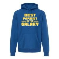 Best Parent In The Galaxy Gift Premium Hoodie