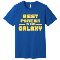 Best Parent In The Galaxy Gift Premium T-Shirt