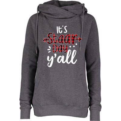 Buffalo Plaid It's Staar Day Y'all Teacher Exam Testing Day Cute Gift Womens Funnel Neck Pullover Hood