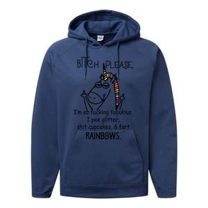 Bitch Please IM So Fucking Fabulous Funny Unicorn Performance Fleece Hoodie