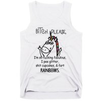 Bitch Please IM So Fucking Fabulous Funny Unicorn Tank Top