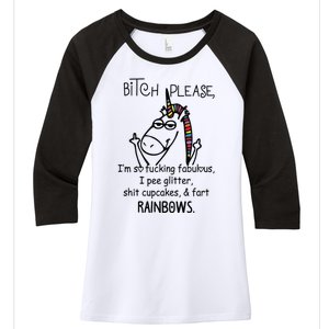 Bitch Please IM So Fucking Fabulous Funny Unicorn Women's Tri-Blend 3/4-Sleeve Raglan Shirt