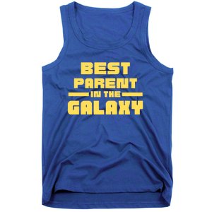 Best Parent In The Galaxy Gift Tank Top