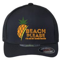 Beach Please I'm On My Honeymoon Suitable For The Beach Gift Flexfit Unipanel Trucker Cap