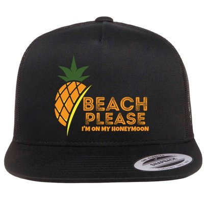 Beach Please I'm On My Honeymoon Suitable For The Beach Gift Flatbill Hat