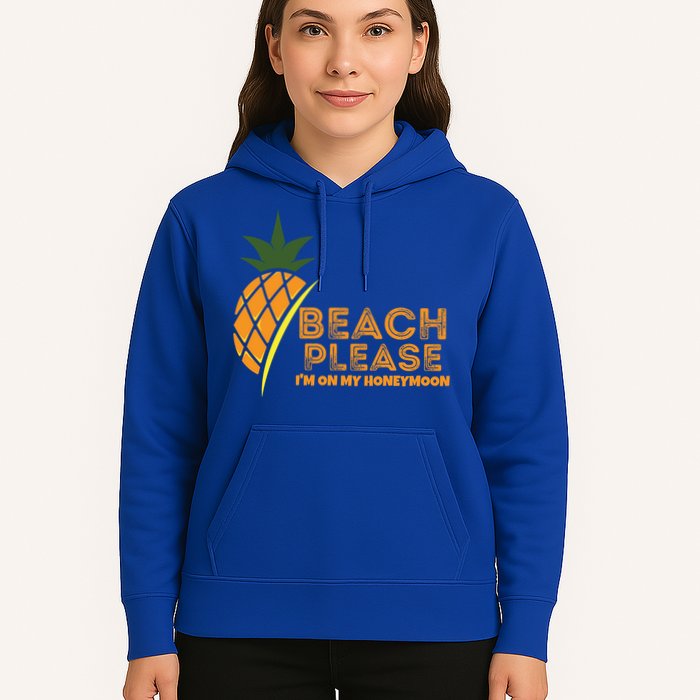 Beach Please I'm On My Honeymoon Suitable For The Beach Gift Hoodie