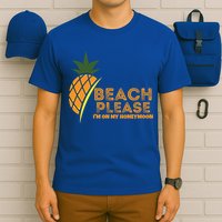 Beach Please I'm On My Honeymoon Suitable For The Beach Gift T-Shirt