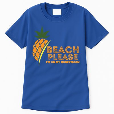 Beach Please I'm On My Honeymoon Suitable For The Beach Gift Tall T-Shirt