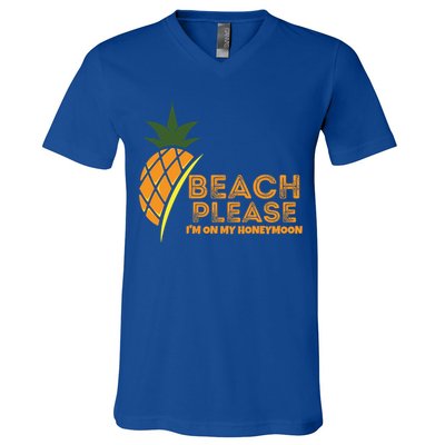 Beach Please I'm On My Honeymoon Suitable For The Beach Gift V-Neck T-Shirt