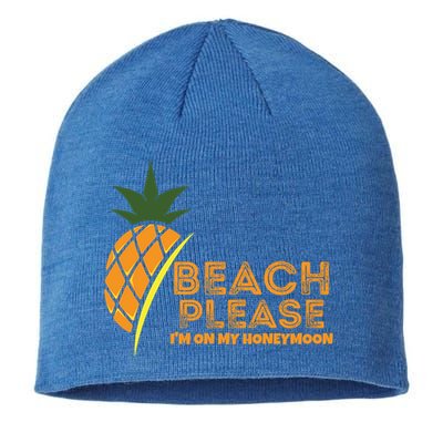 Beach Please I'm On My Honeymoon Suitable For The Beach Gift Sustainable Beanie
