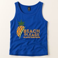Beach Please I'm On My Honeymoon Suitable For The Beach Gift Tank Top