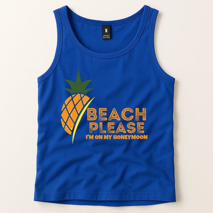 Beach Please I'm On My Honeymoon Suitable For The Beach Gift Tank Top