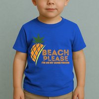 Beach Please I'm On My Honeymoon Suitable For The Beach Gift Toddler T-Shirt