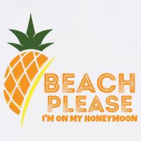 Beach Please I'm On My Honeymoon Suitable For The Beach Gift Garment-Dyed Sweatshirt