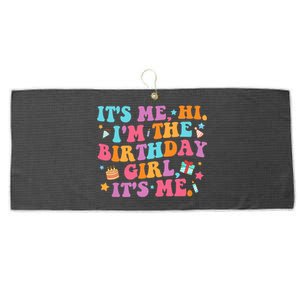 Birthday Party Its Me Hi Im The Birthday Girl Its Me Large Microfiber Waffle Golf Towel