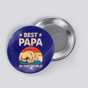 Best Papa In The World Father Gift Button