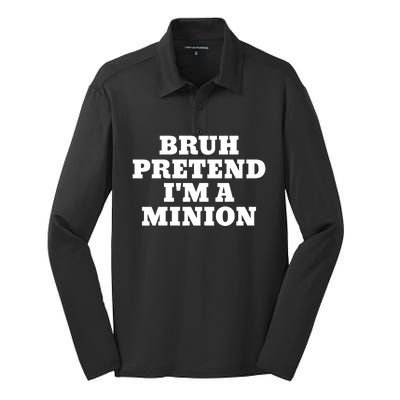 Bruh Pretend IM A Minion Matching Costume Halloween Funny Silk Touch Performance Long Sleeve Polo