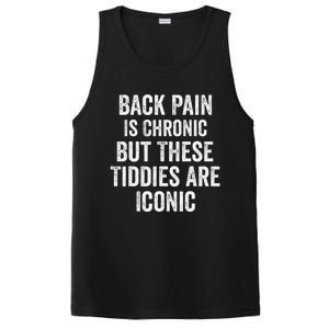 Back Pain Is Chronic But These Tiddies Are Iconic Funny PosiCharge Competitor Tank