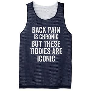 Back Pain Is Chronic But These Tiddies Are Iconic Funny Mesh Reversible Basketball Jersey Tank