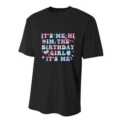 Birthday Party Its Me Hi Im The Birthday Girl Its Me Youth Performance Sprint T-Shirt
