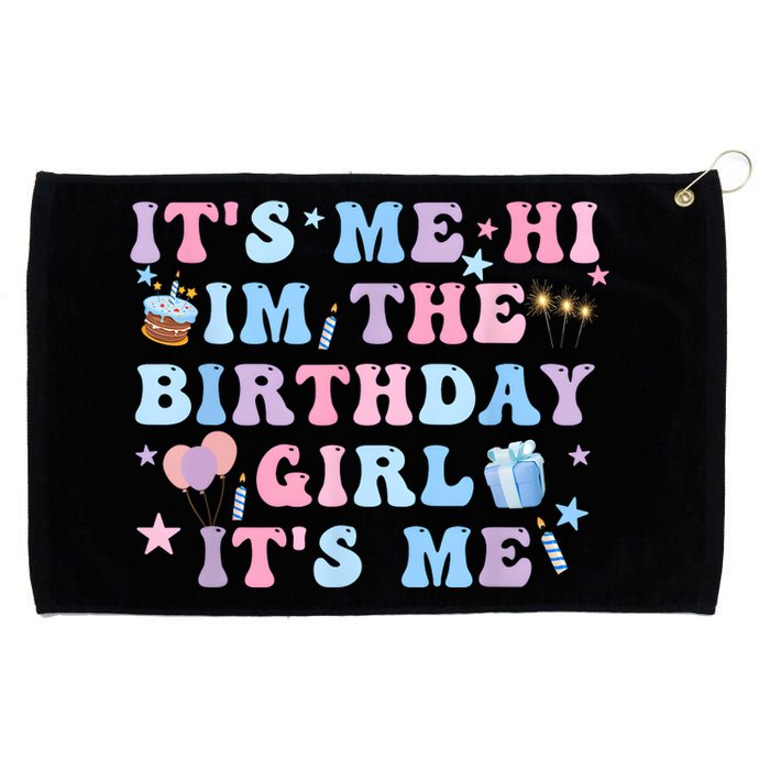 Birthday Party Its Me Hi Im The Birthday Girl Its Me Grommeted Golf Towel