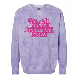 Birthday Party Its Me Hi Im The Birthday Girl Its Me Colorblast Crewneck Sweatshirt