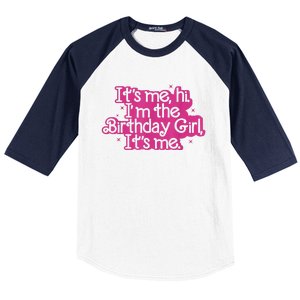 Birthday Party Its Me Hi Im The Birthday Girl Its Me Baseball Sleeve Shirt