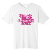 Birthday Party Its Me Hi Im The Birthday Girl Its Me Tall Fusion ChromaSoft Performance T-Shirt