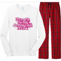 Birthday Party Its Me Hi Im The Birthday Girl Its Me Long Sleeve Pajama Set