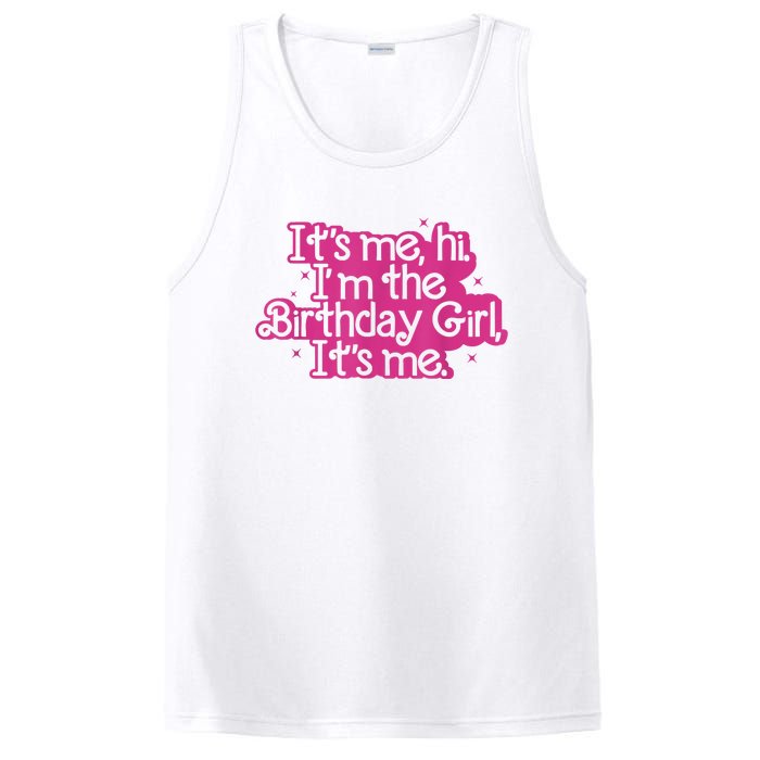 Birthday Party Its Me Hi Im The Birthday Girl Its Me PosiCharge Competitor Tank