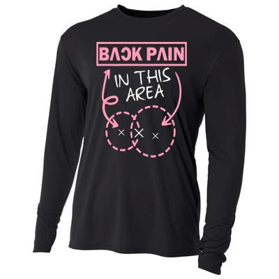 Back Pain In This Area Funny Cooling Performance Long Sleeve Crew