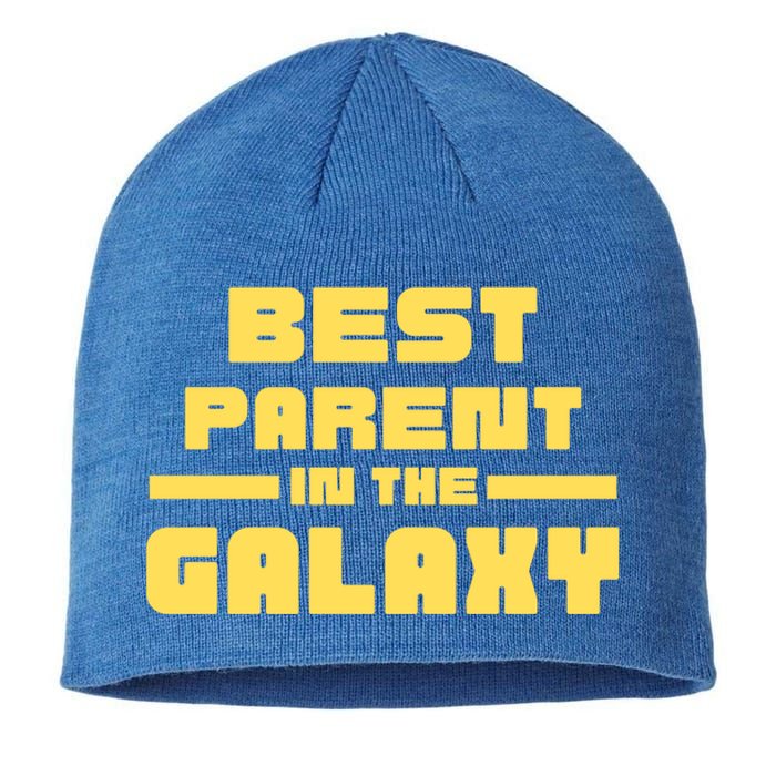 Best Parent In The Galaxy Gift Sustainable Beanie