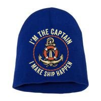 Boating Pun I'm The Captain I Make Ship Happen Funny Boating Gift Short Acrylic Beanie