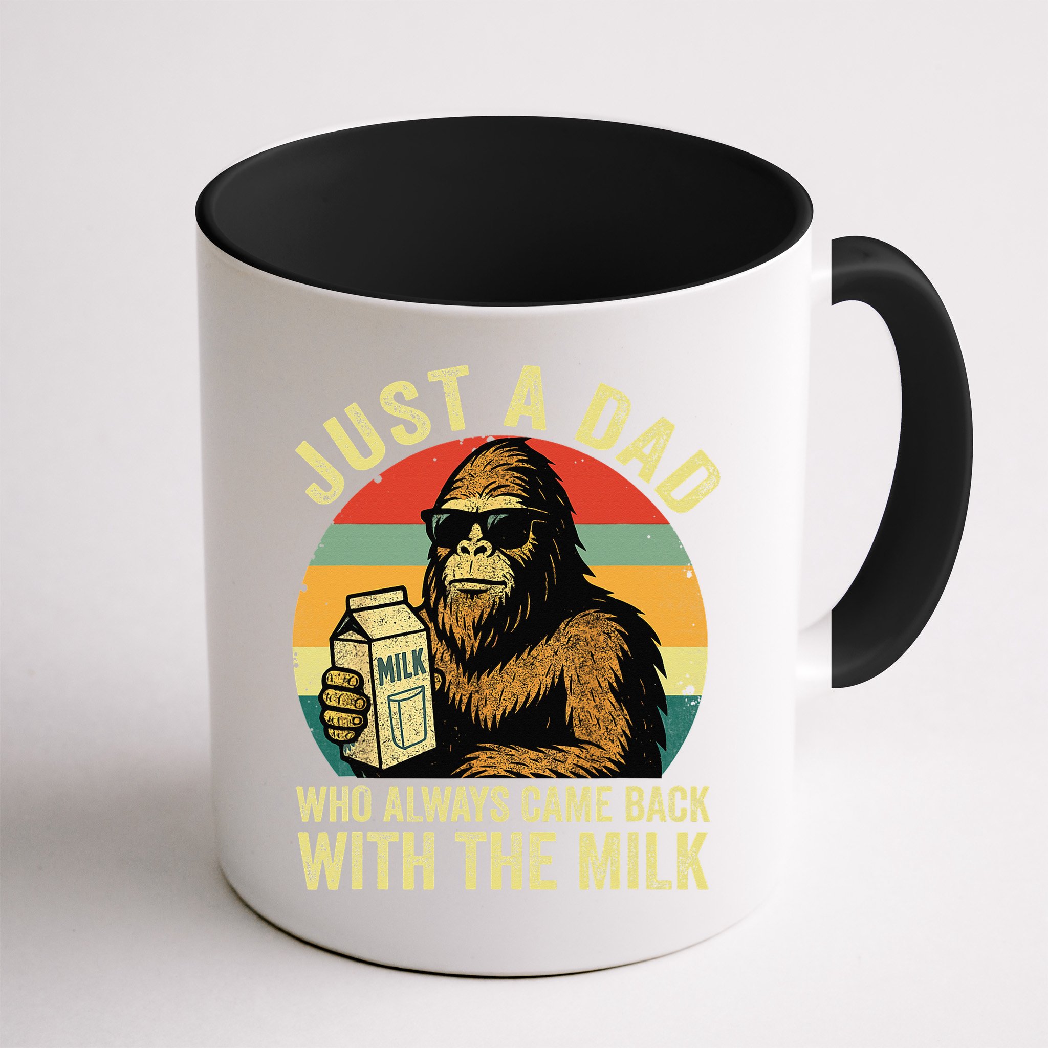 Bigfoot Papa Just A Dad Who Always Came Back With The Milk Mug