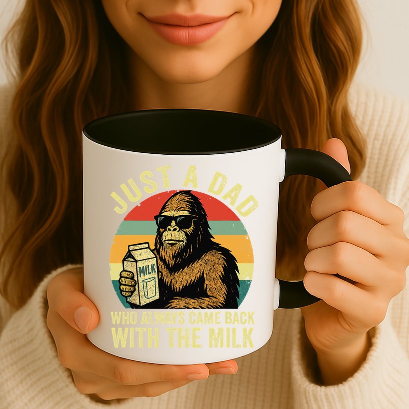 Bigfoot Papa Just A Dad Who Always Came Back With The Milk Mug