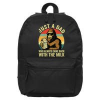 Bigfoot Papa Just A Dad Who Always Came Back With The Milk 16 in Basic Backpack