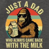 Bigfoot Papa Just A Dad Who Always Came Back With The Milk Vector Backpack