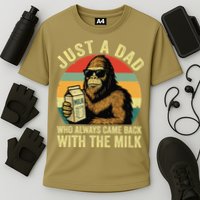 Bigfoot Papa Just A Dad Who Always Came Back With The Milk Cooling Performance Crew T-Shirt