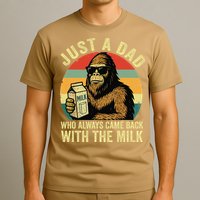 Bigfoot Papa Just A Dad Who Always Came Back With The Milk T-Shirt