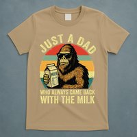 Bigfoot Papa Just A Dad Who Always Came Back With The Milk T-Shirt