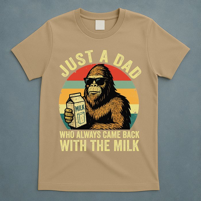 Bigfoot Papa Just A Dad Who Always Came Back With The Milk T-Shirt