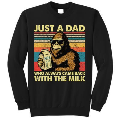 Bigfoot Papa Just A Dad Who Always Came Back With The Milk Sweatshirt