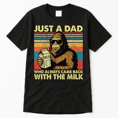 Bigfoot Papa Just A Dad Who Always Came Back With The Milk Tall T-Shirt