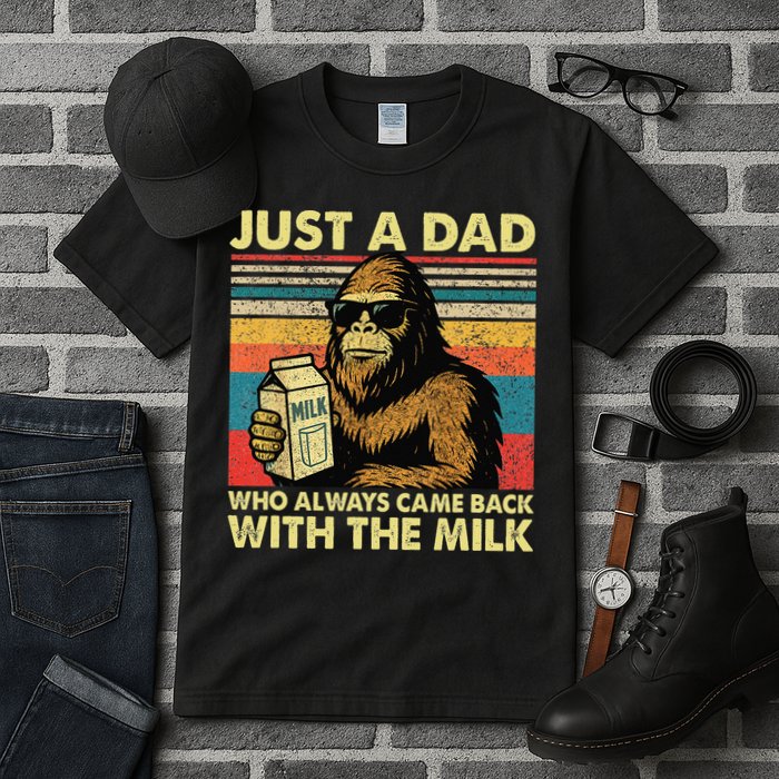 Bigfoot Papa Just A Dad Who Always Came Back With The Milk Tall T-Shirt