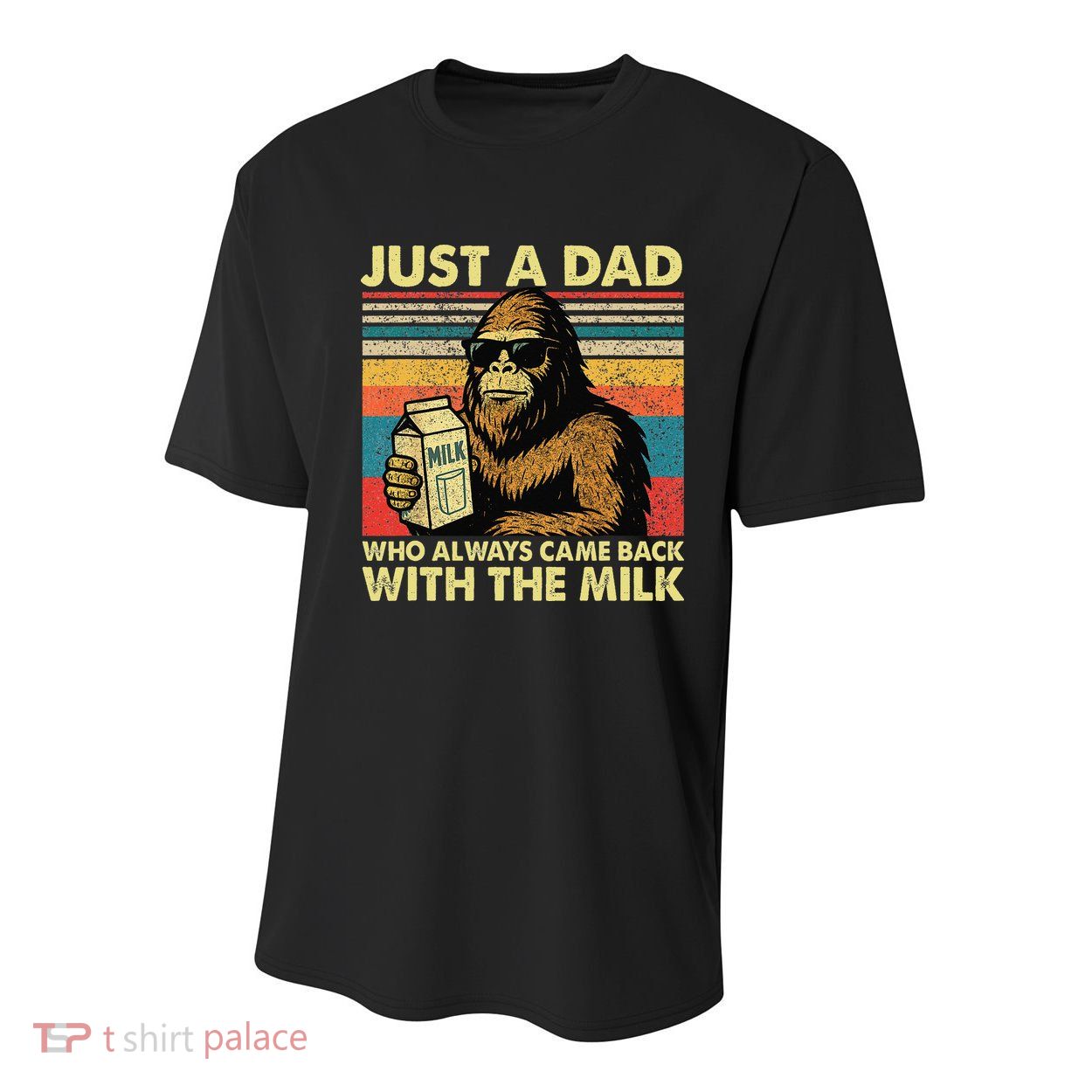 Bigfoot Papa Just A Dad Who Always Came Back With The Milk Youth Performance Sprint T-Shirt