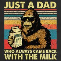 Bigfoot Papa Just A Dad Who Always Came Back With The Milk Golf Towel
