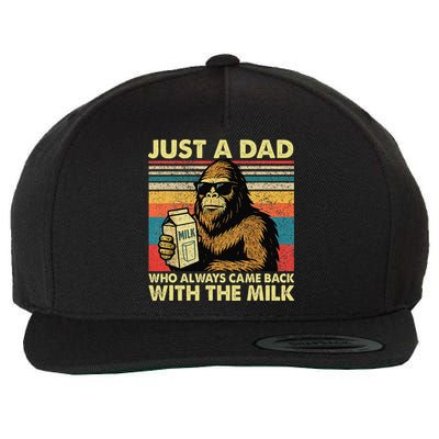 Bigfoot Papa Just A Dad Who Always Came Back With The Milk Wool Snapback Cap