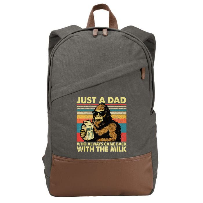 Bigfoot Papa Just A Dad Who Always Came Back With The Milk Cotton Canvas Backpack