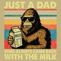 Bigfoot Papa Just A Dad Who Always Came Back With The Milk Cooling Performance Crew T-Shirt