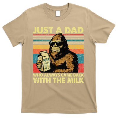 Bigfoot Papa Just A Dad Who Always Came Back With The Milk T-Shirt